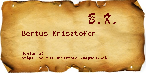 Bertus Krisztofer névjegykártya